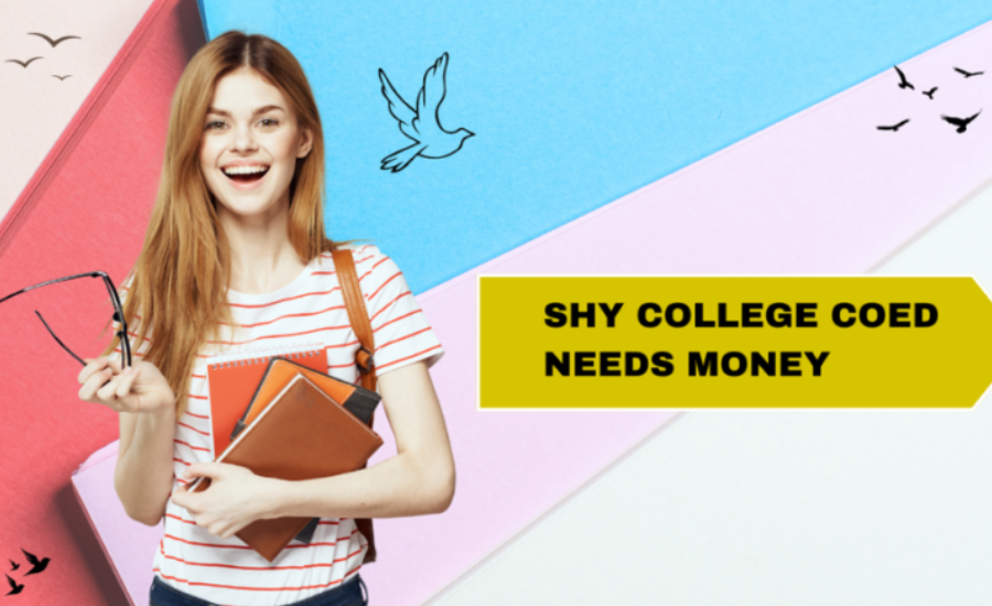 Shy College Coed Needs Money? Explore Fast and Easy Solutions!